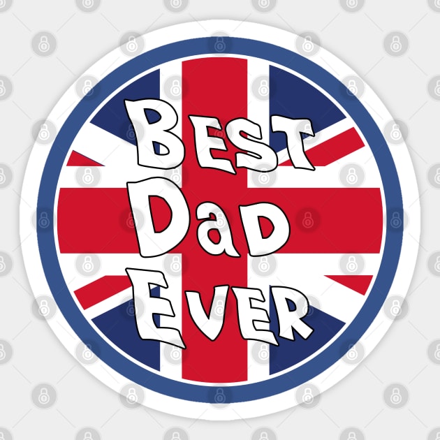 Best Dad Ever Uk Flag Sticker by DiegoCarvalho